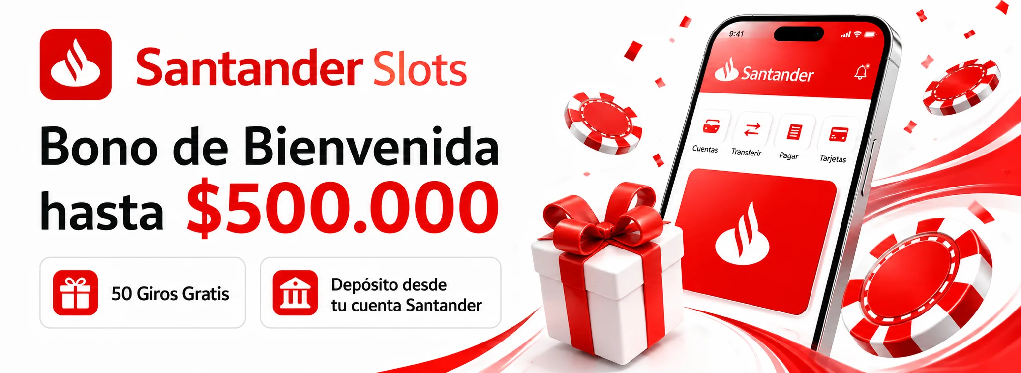 Bono de bienvenida de Santander Slots: $500.000 y 50 giros gratis